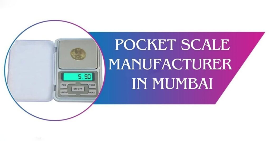 Pocket Scale Manufacturer in Mumbai - Pocket Weighing Scales